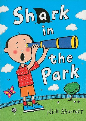 楽天ブックス: Shark in the Park - Nick Sharratt - 9780763567804 : 洋書