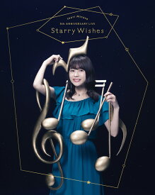 Inori Minase 5th ANNIVERSARY LIVE Starry Wishes【Blu-ray】 [ 水瀬いのり ]