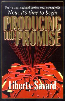 楽天ブックス: Producing the Promise - Liberty Savard
