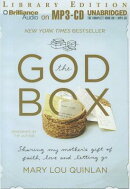 The God Box: Sharing My Mother's Gift of Faith, Love and Letting Go