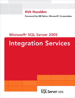 楽天ブックス: Microsoft SQL Server 2005 Integration Services - Kirk Haselden ...