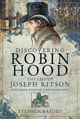 楽天ブックス: Discovering Robin Hood: The Life of Joseph Ritson - Gentleman ...