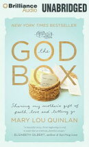 The God Box: Sharing My Mother's Gift of Faith, Love and Letting Go