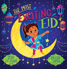 The Most Exciting Eid MOST EXCITING EID [ Zeba Talkhani ]