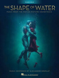 The Shape of Water: Music from the Motion Picture Soundtrack SHAPE OF WATER [ Alexandre Desplat ]