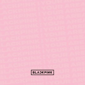 BLACKPINK IN YOUR AREA (2CD＋DVD＋PHOTOBOOK＋スマプラミュージック＆ムービー) (初回限定盤) [ BLACKPINK ]