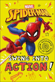 Marvel Spider-Man Swing Into Action! MARVEL SPIDER-MAN SWING INTO A （Discover What It Takes） [ Shari Last ]