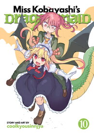 Miss Kobayashi's Dragon Maid Vol. 10 MISS KOBAYASHIS DRAGON MAI V10 （Miss Kobayashi's Dragon Maid） [ Coolkyousinnjya ]