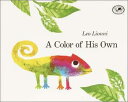 A Color of His Own COLOR OF HIS OWN [ Leo Lionni ] ランキングお取り寄せ