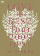 大塚愛 LOVE is BEST Tour 2009 FINAL