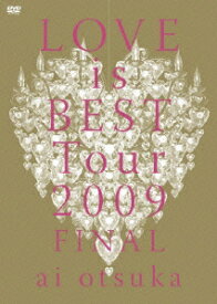 大塚愛 LOVE is BEST Tour 2009 FINAL [ 大塚愛 ]