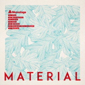 MATERIAL [ Morestage ]