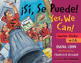 Asa, Se Puede! / Yes, We Can!: Janitor Strike in L.A. SPA-ASA SE PUEDE / YES WE CAN [ Diana Cohn ]