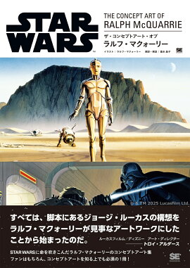 STAR WARS THE CONCEPT ART OF RALPH McQUARRIE