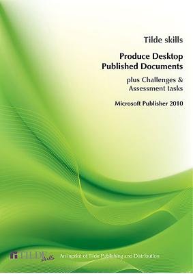楽天ブックス: Microsoft Publisher 2010: Produce Desktop Published Documents ...
