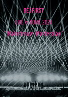 BE:FIRST LIVE in DOME 2024 ”Mainstream-Masterplan” in TOKYO DOME(スマプラ対応) [ BE:FIRST ]