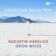 【輸入盤】『アメリカン・ロードトリップ』　アウグスティン・ハーデリヒ、オライオン・ワイス [ ヴァイ…