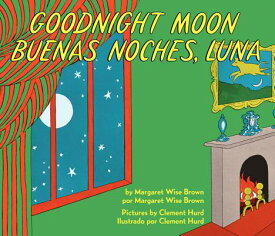 Goodnight Moon/Buenas Noches, Luna: Bilingual English-Spanish GOODNIGHT MOON/BUENAS NOCHES L [ Margaret Wise Brown ]