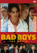 映画『BADBOYS -THE MOVIE-』