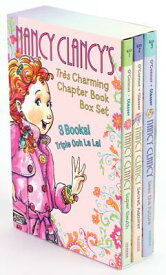 Fancy Nancy: Nancy Clancy's Tres Charming Chapter Book Box Set: Books 1-3 BOXED-NANCY CLANCY BK FAN 3V （Nancy Clancy） [ Jane O'Connor ]