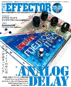 THE�@EFFECTOR�@book�iVOL�D44�j ���W�FANALOG�@DELAY �iSHINKO�@MUSIC�@MOOK�j