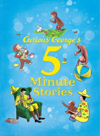Curious George's 5-Minute Stories CURIOUS GEORGES 5-MIN STORIES （Curious George） [ H. A. Rey ]