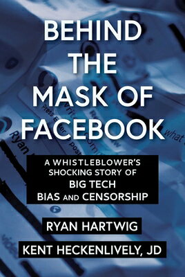 楽天ブックス: Behind the Mask of Facebook: A Whistleblower's Shocking Story