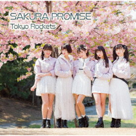 SAKURA PROMISE (A) [ Tokyo Rockets ]