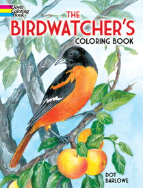 The Birdwatcher's Coloring Book BIRDWATCHERS COLOR BK （Dover Animal Coloring Books） [ Dot Barlowe ]