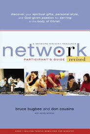 Network Participant's Guide: The Right People, in the Right Places, for the Right Reasons, at the Ri NETWORK PARTICIPANTS GD REV/E [ Bruce L. Bugbee ]