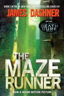 The Maze Runner: Book One of the Maze Runner Series MAZE RUNNER （Maze Runner） [ James Dashner ]