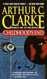 Childhood's End CHILDHOODS END [ Arthur C. Clarke ]