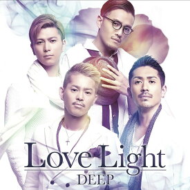 Love Light (CD＋DVD) [ DEEP ]