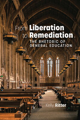 Kelly Ritter 楽天ブックス: From Liberation to Remediation: The Rhetoric of General ...