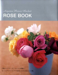 Aoyama@Flower@Market@rose@book [ Rt[}[Pbg ]