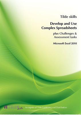 楽天ブックス: Microsoft Excel 2010: Develop and Use Complex Spreadsheets ...
