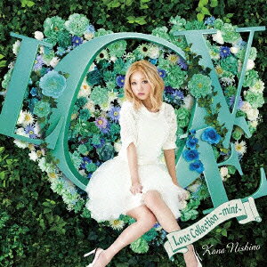 楽天ブックス: Love Collection 〜mint〜 - 西野カナ - 4547557017960 : CD