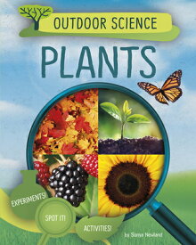 Plants PLANTS （Outdoor Science） [ Sonya Newland ]