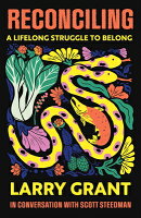 Reconciling: A Lifelong Struggle to Belong