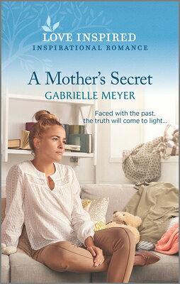 楽天ブックス: A Mother's Secret - Gabrielle Meyer - 9781335487988 : 洋書