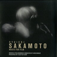 RYUICHI SAKAMOTO MUSIC FOR FILM [ BRUSSELS PHILHARMONIC DIRK BROSSE ]