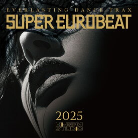 SUPER EUROBEAT 2025 [ (V.A.) ]