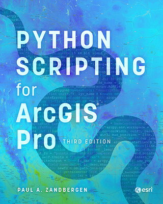 楽天ブックス: Python Scripting for ArcGIS Pro - Paul A. Zandbergen ...