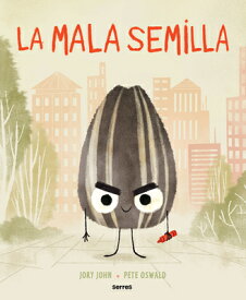 La Mala Semilla / The Bad Seed SPA-MALA SEMILLA / THE BAD SEE [ Jory John ]