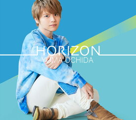 HORIZON (CD＋Blu-ray) [ 内田雄馬 ]