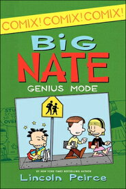 Genius Mode BIG NATE GENIUS MODE BOUND FOR （Big Nate (Harper Collins)） [ Lincoln Peirce ]