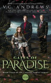 Gates of Paradise GATES OF PARADISE M/TV MEDIA T （Casteel） [ V. C. Andrews ]