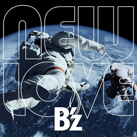 NEW LOVE (初回限定盤 CD＋Tシャツ) [ B'z ]