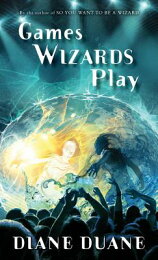 楽天ブックス: Games Wizards Play, 10 - Diane Duane - 9780544813236 