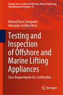 Testing and Inspection of Offshore and Marine Lifting Appliances: Class Requirements for Certificati